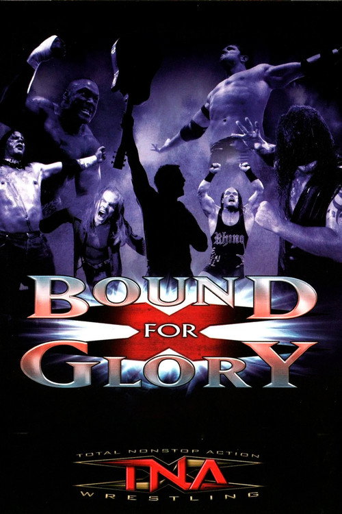 TNA Bound for Glory 2005 — постер