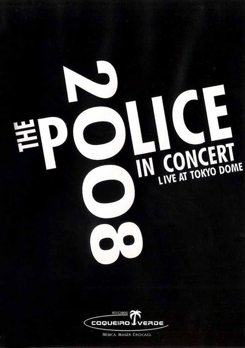 The Police: Live In Concert Tokyo — постер
