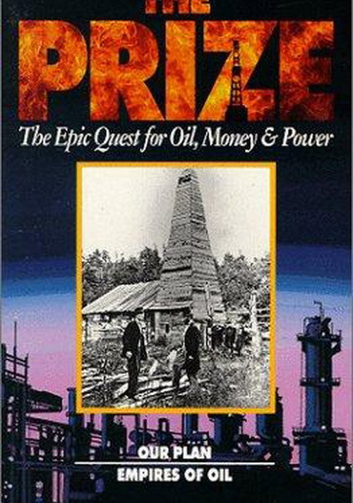 The Prize: The Epic Quest for Oil, Money & Power — постер