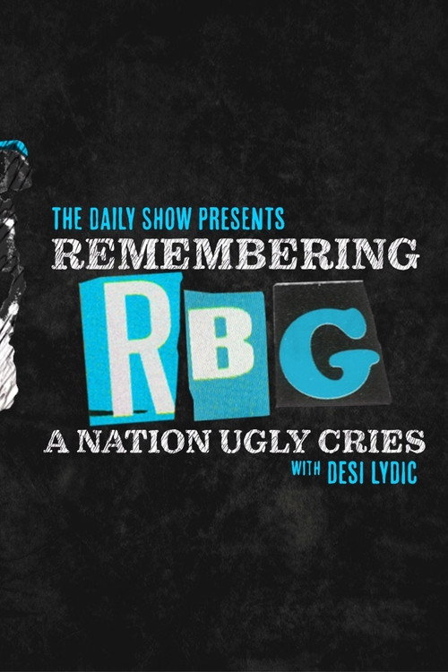 Remembering RBG: A Nation Ugly Cries — постер