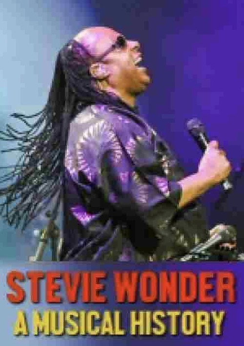 Stevie Wonder: A Musical History — постер