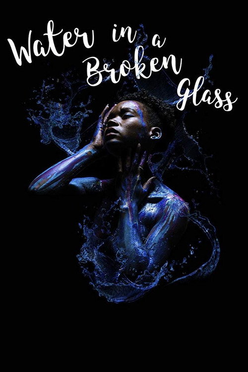 Water in a Broken Glass — постер