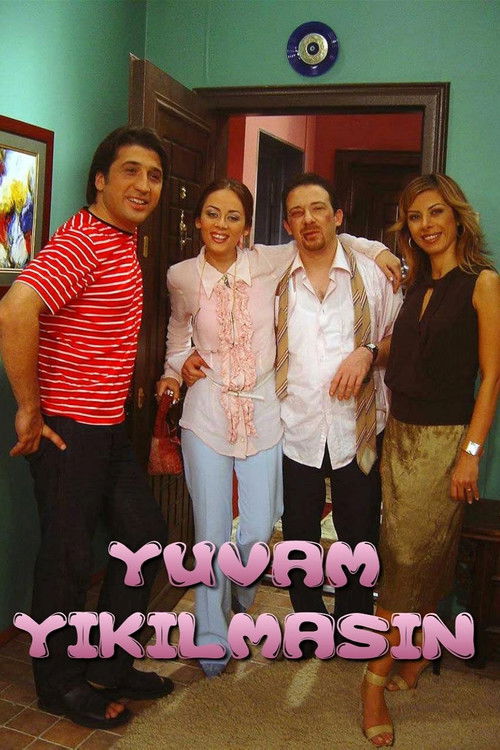 Yuvam Yıkılmasın — постер