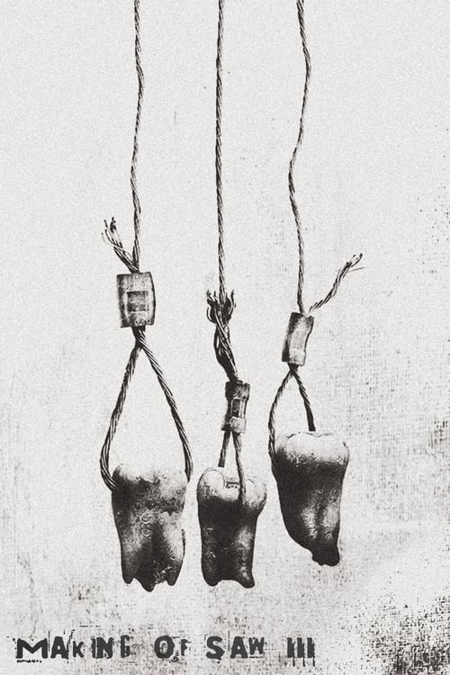 Making of Saw III — постер