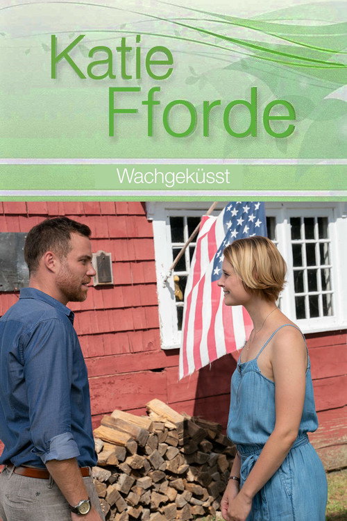 Katie Fforde: Wachgeküsst — постер