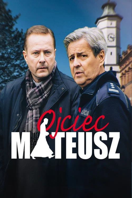 Ojciec Mateusz — постер
