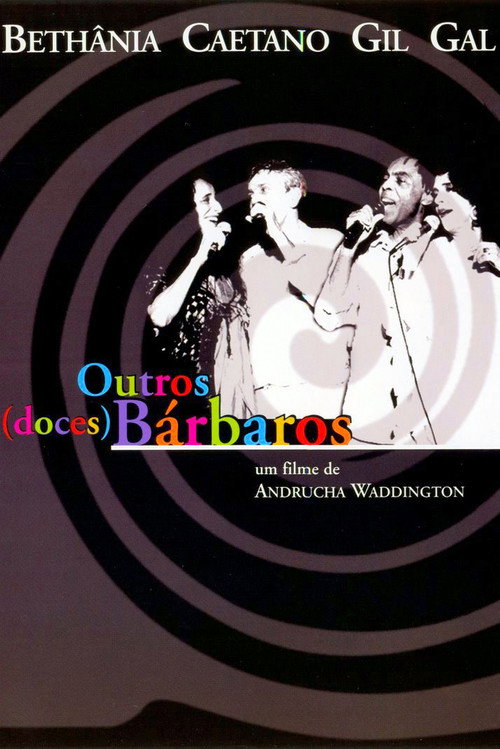 Outros (Doces) Bárbaros — постер
