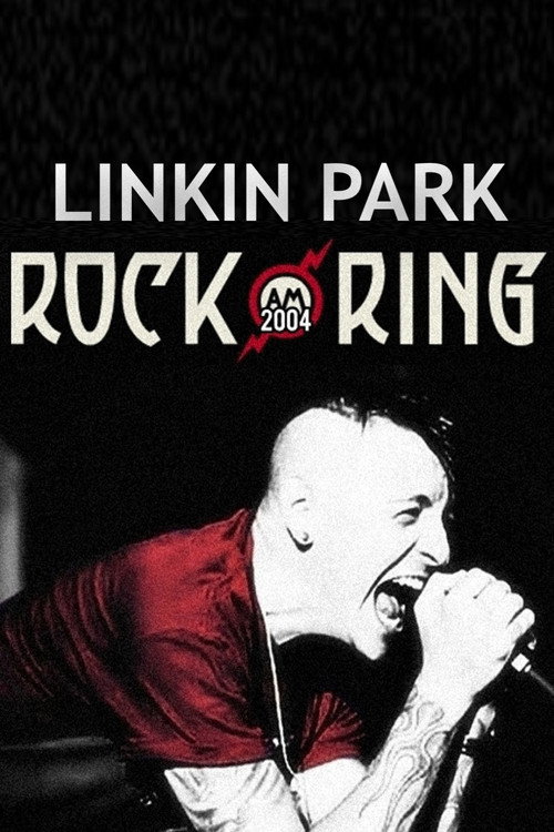 Linkin Park - Live at Rock am Ring — постер
