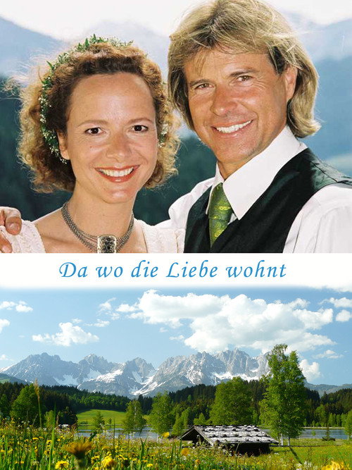 Da wo die Liebe wohnt — постер