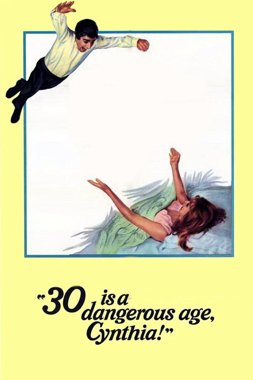 30 Is a Dangerous Age, Cynthia! — постер