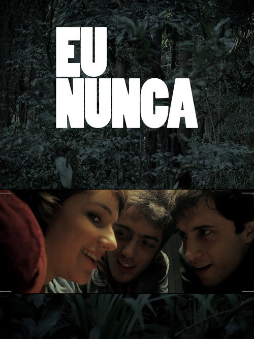 Eu Nunca — постер