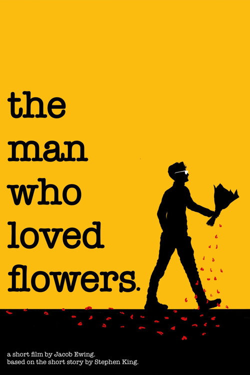 The Man Who Loved Flowers — постер