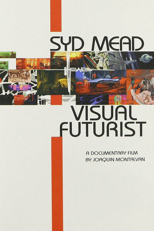 Visual Futurist: The Art & Life of Syd Mead — постер