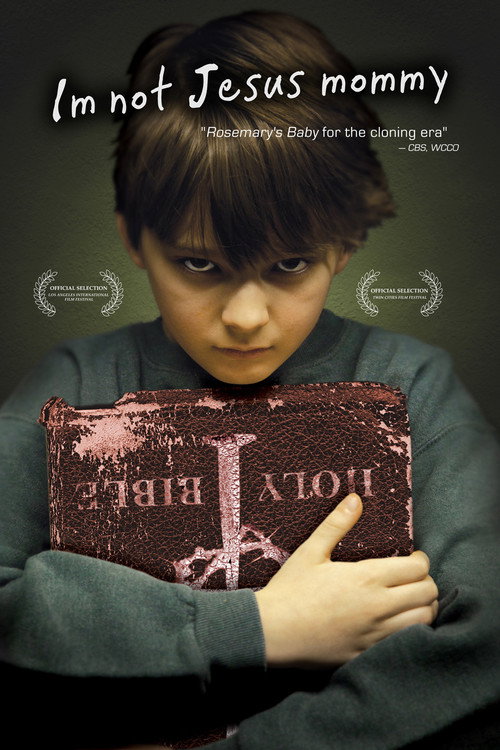 I'm Not Jesus Mommy — постер