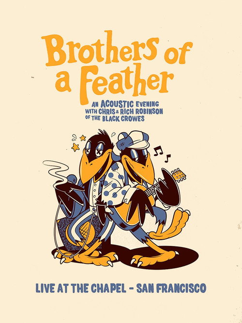 The Black Crowes Brothers of a Feather Live at the Chapel — постер