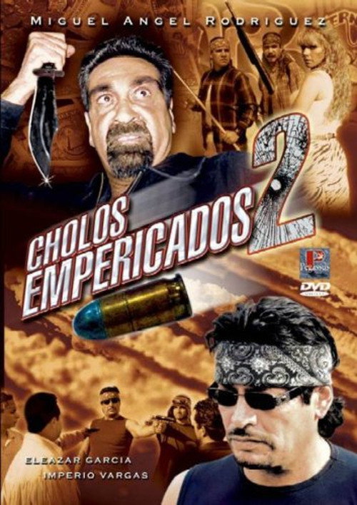 Cholos empericados II — постер