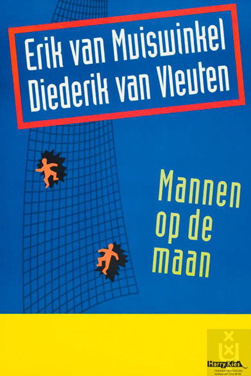 Erik van Muiswinkel & Diederik van Vleuten: Mannen op de maan — постер