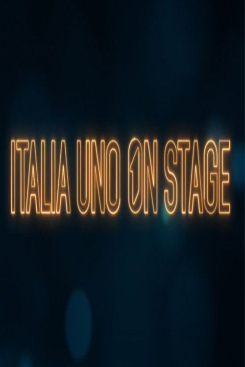 Italia Uno on stage — постер