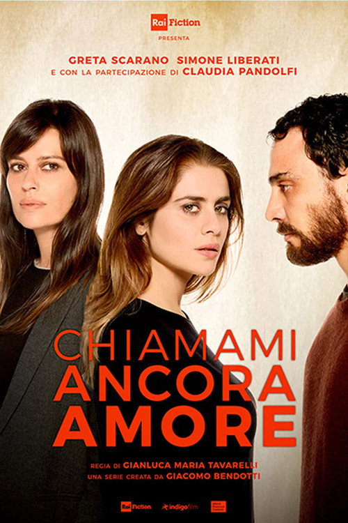 Chiamami ancora amore — постер