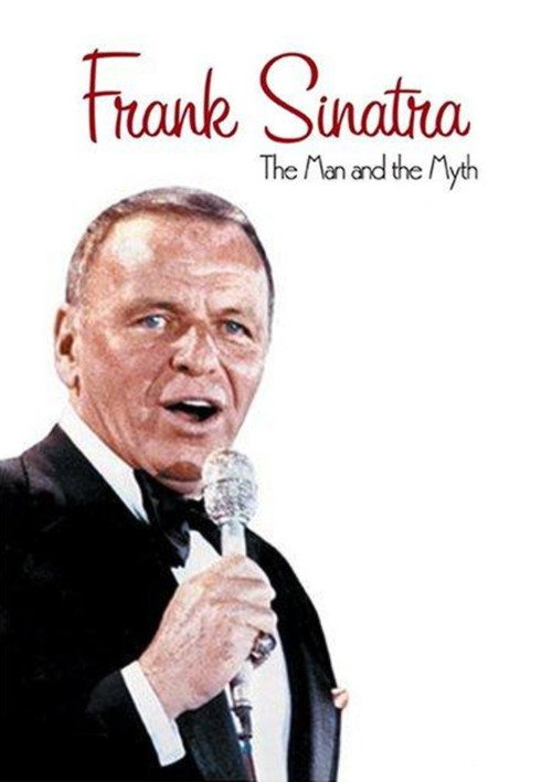 Frank Sinatra: The Man and the Myth — постер