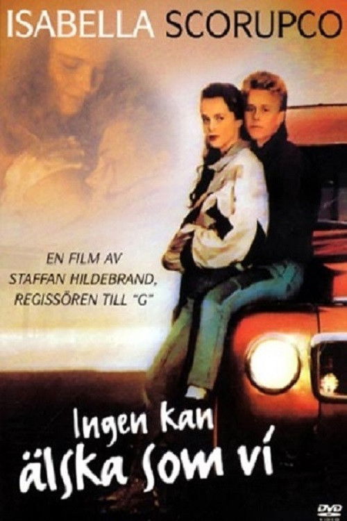 Ingen kan älska som vi — постер