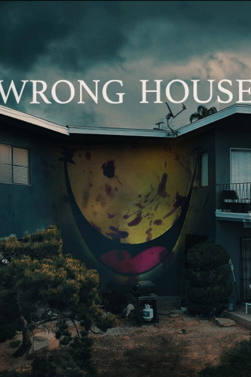 Wrong House — постер