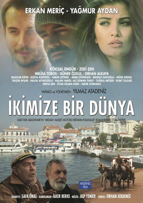 İkimize Bir Dünya — постер