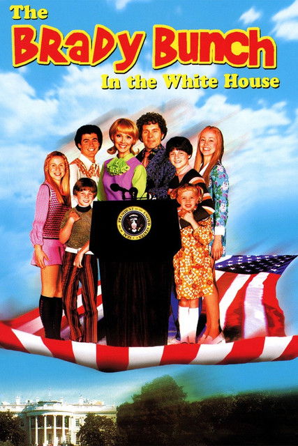 The Brady Bunch in the White House — постер