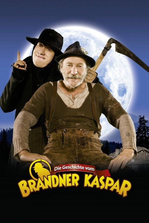 Die Geschichte vom Brandner Kaspar — постер
