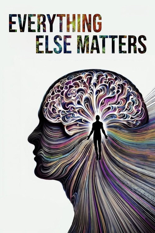 Everything Else Matters — постер