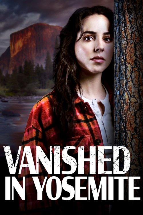 Vanished in Yosemite — постер