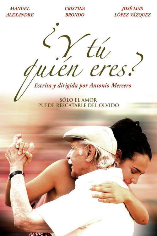 ¿Y tú quién eres? — постер