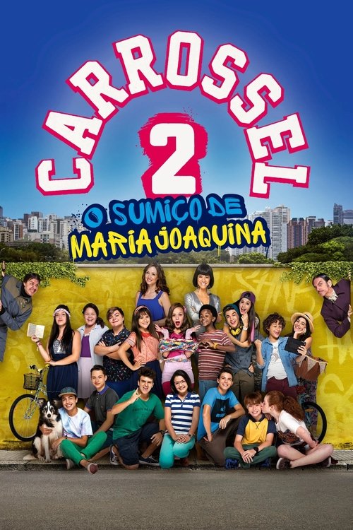 Carrossel 2: O Sumiço de Maria Joaquina — постер