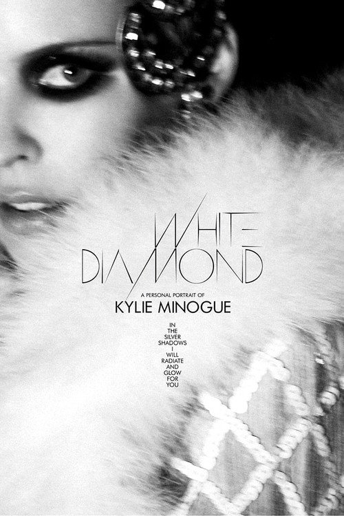 White Diamond: A Personal Portrait of Kylie Minogue — постер