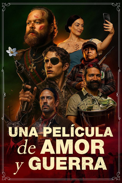 Una Película de Amor y Guerra — постер