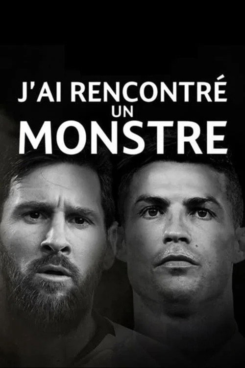 J'ai rencontré un monstre — постер