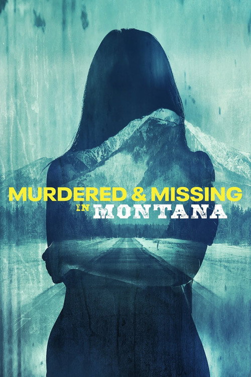 Murdered and Missing in Montana — постер