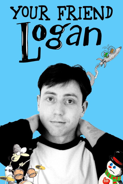 Your Friend Logan — постер