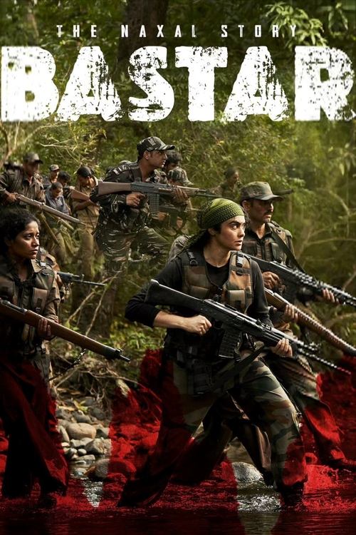 बस्तर: द नक्सल स्टोरी — постер