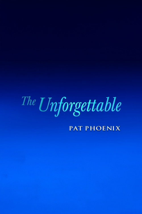 The Unforgettable Pat Phoenix — постер