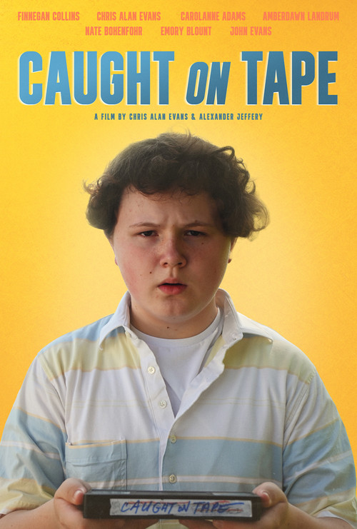 Caught On Tape — постер