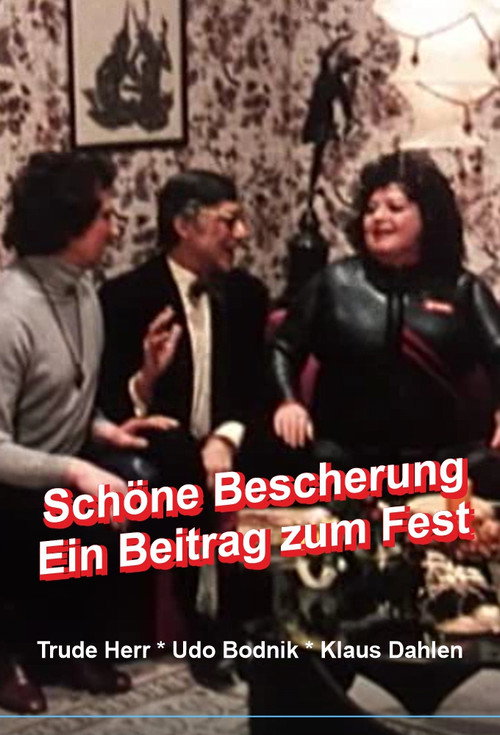 Schöne Bescherung - Ein Beitrag zum Fest — постер