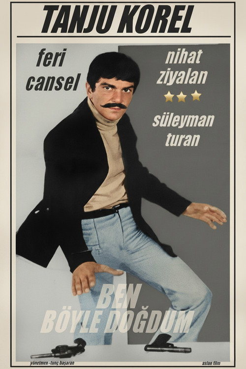 Ben Böyle Doğdum — постер