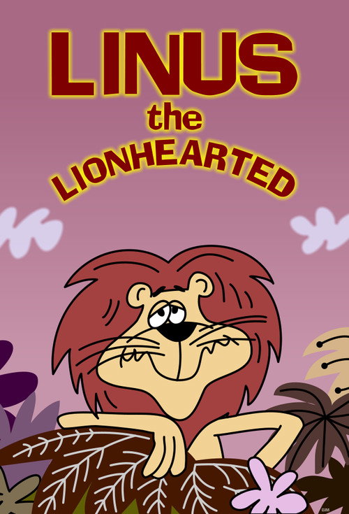 Linus the Lionhearted — постер