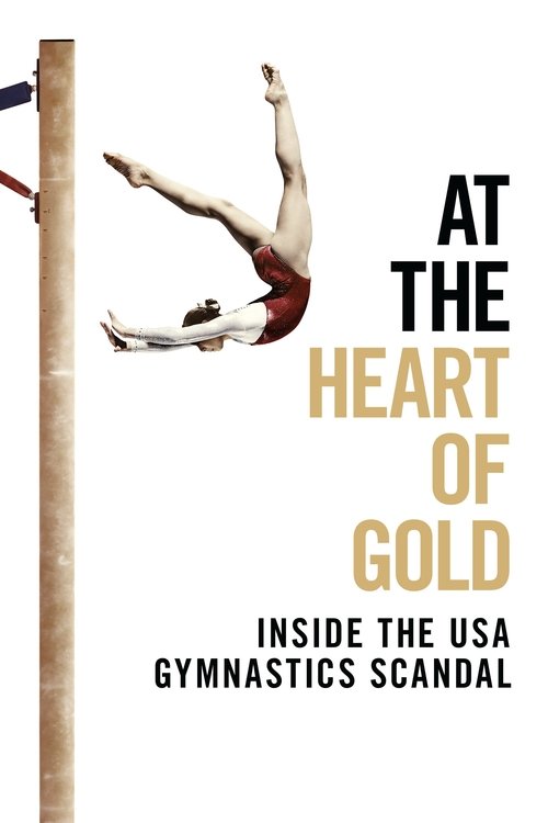 At the Heart of Gold: Inside the USA Gymnastics Scandal — постер