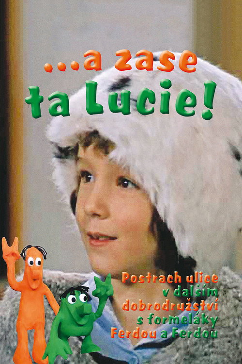 ...a zase ta Lucie! — постер