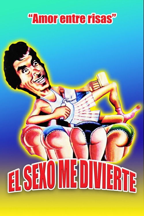El sexo me divierte — постер