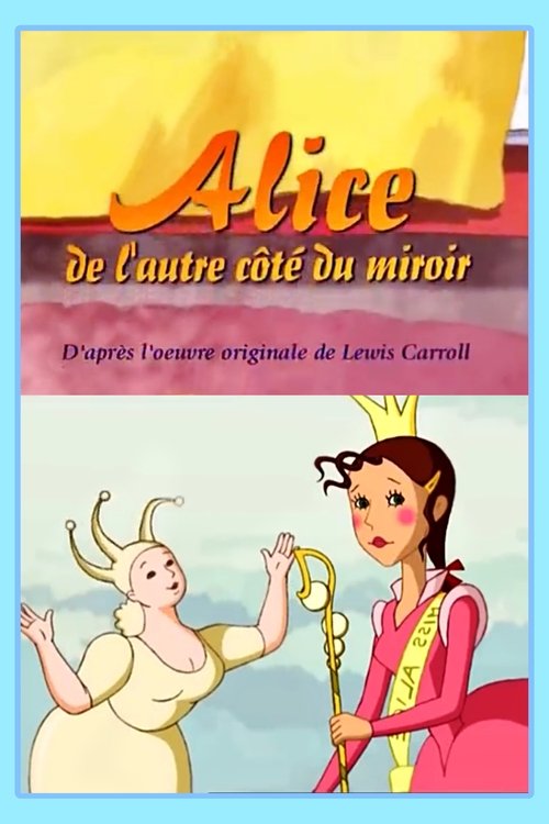 Alice de l'autre côté du Miroir — постер