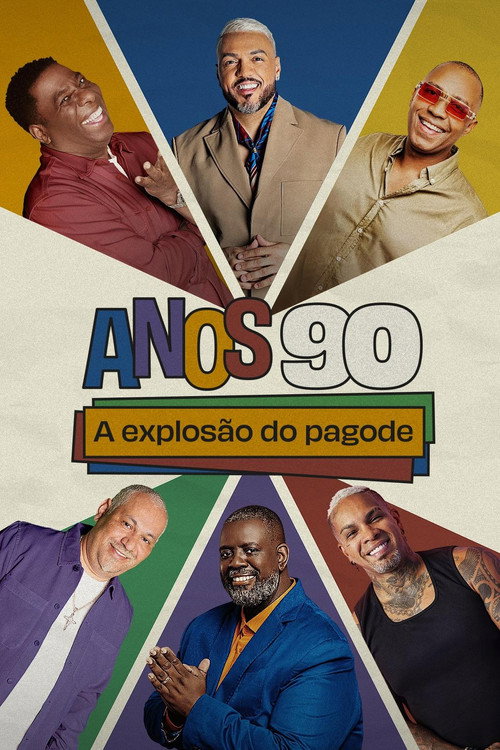 Anos 90: A Explosão do Pagode — постер