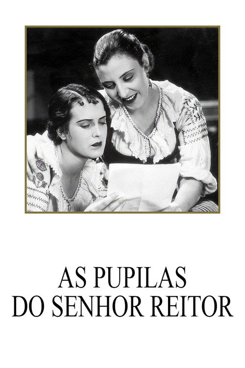 As Pupilas do Senhor Reitor — постер